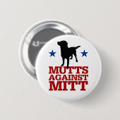 Mutts against Mitt Ronde Button 5,7 Cm (Voorkant /achterkant)