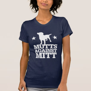 Mutts against Mitt T-shirt