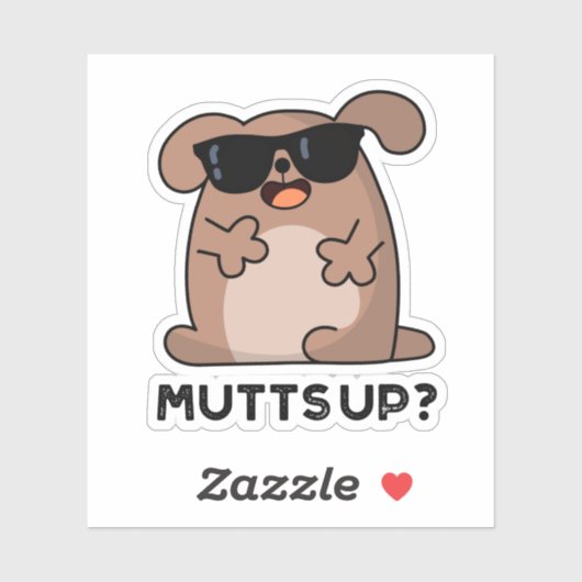 Mutts up Funny Doggie Pun Sticker (Vel)