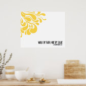 Muur 'Walk by Faith' Afdrukken in geel Poster (Keuken)