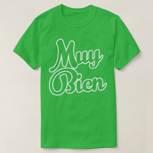 Muy Bien T-shirt (Design voorkant)