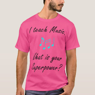 Muziek als Superpower Singing Voice Teacher T-shirt