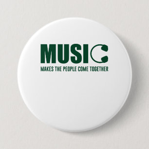 Muziek brengt de mensen bij elkaar ronde button 7,6 cm