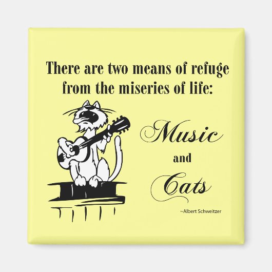 Muziek en katten 2 - Schweitzer quote Magneet (Voorkant)