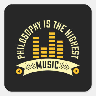 Muziek - Filosofie is de hoogste muziek Vierkante Sticker