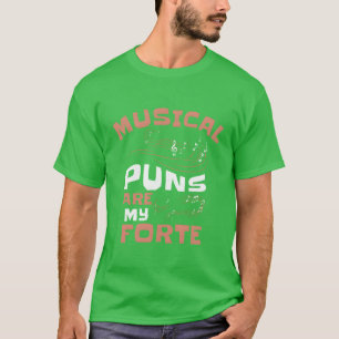 Muziek Forte Muzikale Pun Muzikant Muzieknoot fami T-shirt