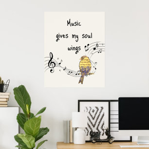 Muziek geeft mijn ziel vleugels Muziek Liefhebbers Poster