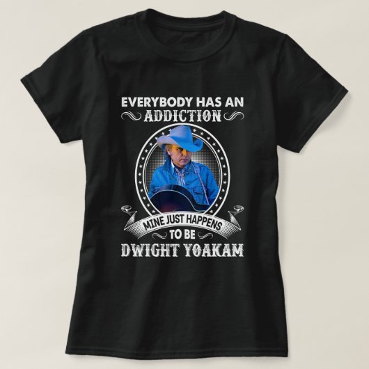 Muziek-gift-mijn is gewoon dwight Yoakam.p T-shirt (Design voorkant)