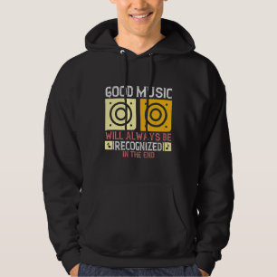 Muziek - Goede muziek wordt erkend Hoodie