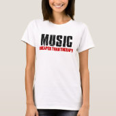 Muziek goedkoper dan therapie t-shirt (Voorkant)