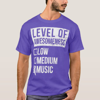 Muziek grappig Art Level of Music T-shirt
