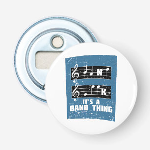 Muziek - Het is een band ding Button Flesopener