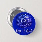 MUZIEK - HOU HET ECHT  RONDE BUTTON 5,7 CM (Voorkant /achterkant)