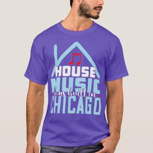 Muziek in Chicago House -  EDM Disco T-shirt (Voorkant)