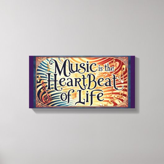 Muziek Is De Hartslag Van Het Leven 2 Canvas Afdruk (Voorkant)