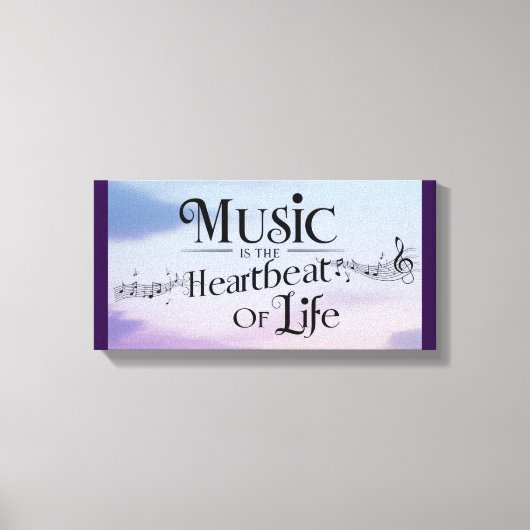 Muziek is de Hartslag van het Leven Canvas Afdruk (Voorkant)