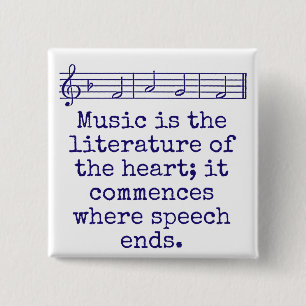 muziek is de literatuur van de kunst - muziekquote vierkante button 5,1 cm