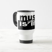 Muziek is de mok van het Leven - kies stijl, kleur (Voorkant links)