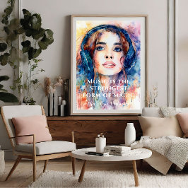 Muziek is de sterkste vorm van Magic Quote Poster