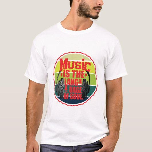 muziek is de taal van de ziel t-shirt (Voorkant)