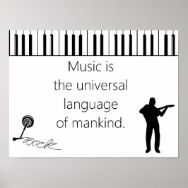 Muziek is de universele taal van de mensheid poster