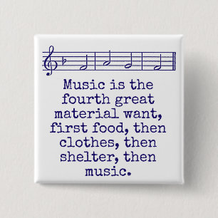 Muziek is de vierde grote materiële wens - Muziek Vierkante Button 5,1 Cm