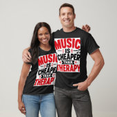 Muziek Is Goedkoper Dan Therapie T-shirt (Unisex)