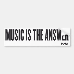 Muziek is het antwoord bumpersticker