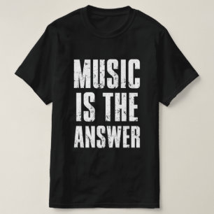 Muziek is het antwoord grappige muziekliefhebbers  t-shirt