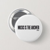 Muziek is het antwoord ronde button 5,7 cm (Voorkant /achterkant)