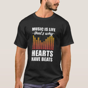 Muziek is het leven dat de reden is waarom harten t-shirt
