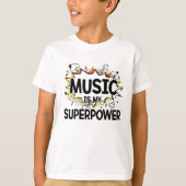 Muziek is het T-Shirt van mijn Superpower Boy (Voorkant)