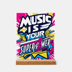 Muziek is je superkracht acryl bord