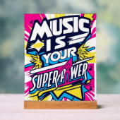 Muziek is je Superpower Acryl Bord (Neutraal)