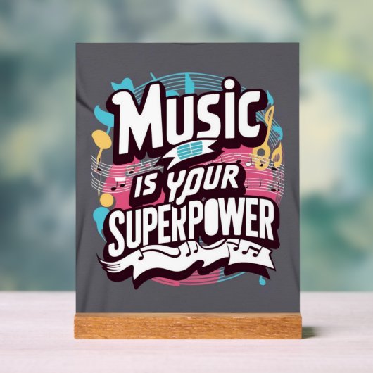 Muziek is je Superpower Acryl Bord (Neutraal)