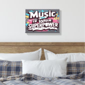 Muziek is je Superpower breed Canvas Afdruk (Insitu (Slaapkamer))