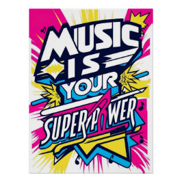 Muziek is je Superpower Perfect Poster