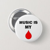 muziek is mijn bloed ronde button 5,7 cm (Voorkant /achterkant)