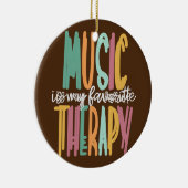 Muziek is mijn favoriete Therapieconoom Keramisch Ornament (Rechts)