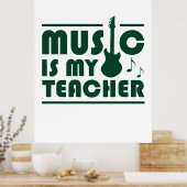 Muziek is mijn leraar poster (Keuken)