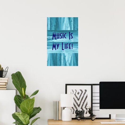 Muziek is mijn leven in Blue Chrome II Poster (Thuiskantoor)