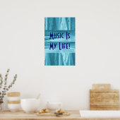 Muziek is mijn leven in Blue Chrome II Poster (Keuken)