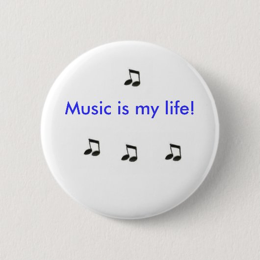 Muziek is mijn leven! ronde button 5,7 cm (Voorkant)