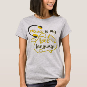 Muziek is mijn liefdestaal romantische zin t-shirt