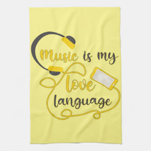 Muziek is mijn liefdestaal romantische zin theedoek