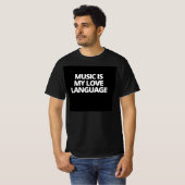 Muziek is mijn liefdestaal t-shirt (Voorkant volledig)