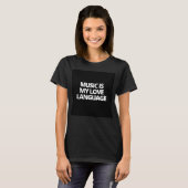 Muziek is mijn liefdestaal t-shirt (Voorkant volledig)