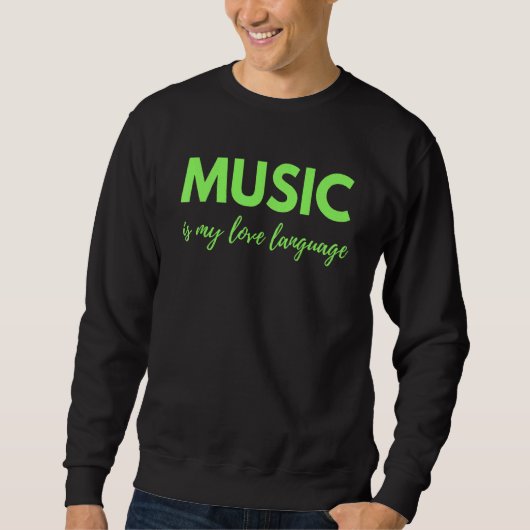Muziek is mijn liefdestaal trui (Voorkant)
