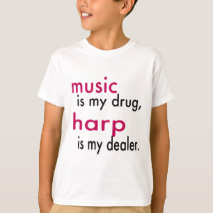 Muziek is mijn medicijn, Harp is mijn dealer T-shirt