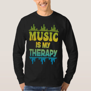 Muziek Is Mijn Therapie Ontworpen Voor Muziek T-shirt